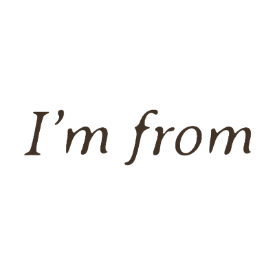 i'm from
